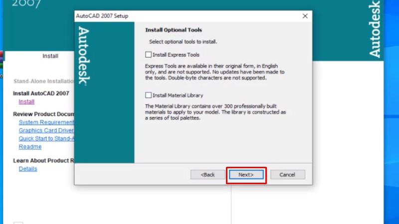 Tải AutoCAD 2007: Hướng Dẫn Cài Máy Cấu Hình Thấp 20 Bấm Next
